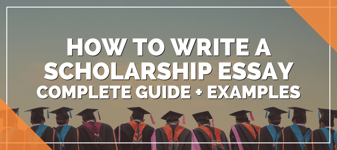 SCHOLARSHIP ESSAY WRITING